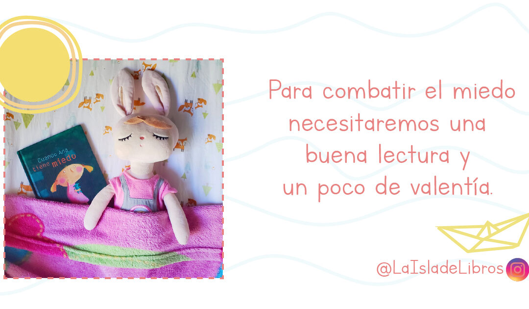 ¿Miedo a la hora de dormir? ¡Te presento esta idea para la lectura!
